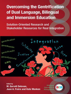 cover image of Overcoming the Gentrification of Dual Language, Bilingual and Immersion Education
